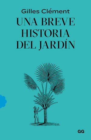 UNA BREVE HISTORIA DEL JARDN