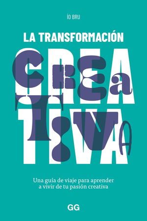 LA TRANSFORMACI�N CREATIVA