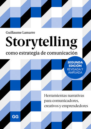 STORYTELLING COMO ESTRATEGIA DE COMUNICACI�N