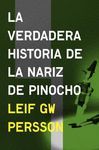 LA VERDADERA HISTORIA DE LA NARIZ DE PINOCHO (INSPECTOR EVERT BCKSTRM 3)