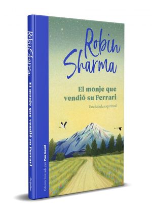 EL MONJE QUE VENDI SU FERRARI (EDICIN ILUSTRADA)
