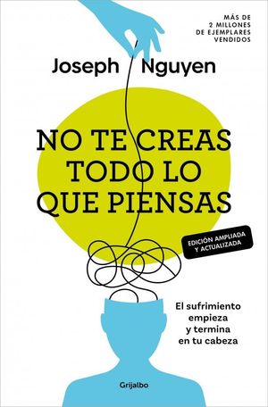 NO TE CREAS TODO LO QUE PIENSAS