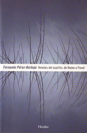 VEREDAS DEL ESP�RITU: DE HUME A FREUD
