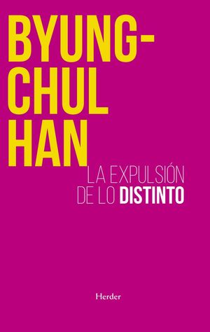 LA EXPULSI�N DE LO DISTINTO