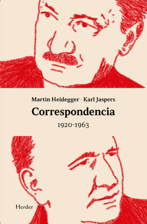 CORRESPONDENCIA HEIDEGGER - JASPERS 1920-1963