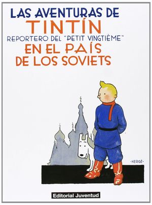 LAS AVENTURAS DE TINTN EN EL PAS DE LOS SOVIETS