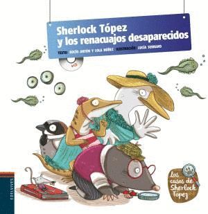 SHERLOCK TPEZ Y LOS RENACUAJOS DESAPARECIDOS