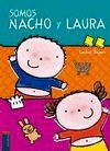 SOMOS NACHO Y LAURA