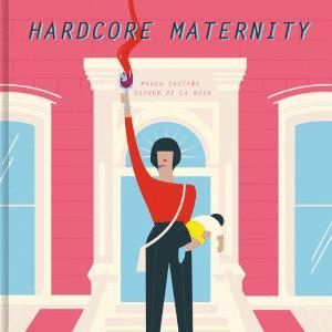 HARDCORE MATERNITY