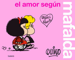 EL AMOR SEGN MAFALDA