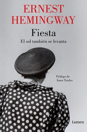 FIESTA / EL SOL TAMBI�N SE LEVANTA
