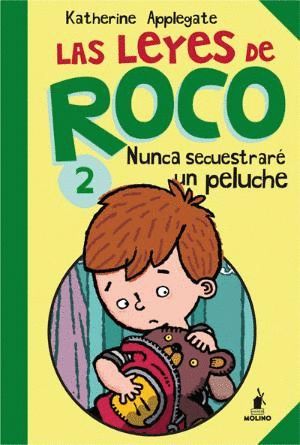 LAS LEYES DE ROCO 2 NUNCA SECUESTRAR UN PELUCHE