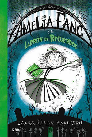 AMELIA Y EL LADRN DE RECUERDOS