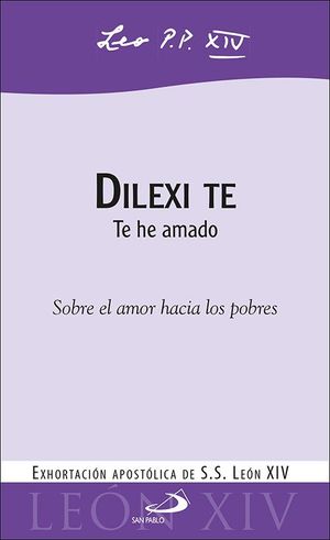 DILEXI TE, TE HE AMADO
