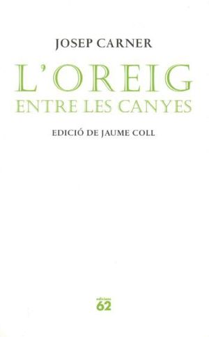L'OREIG ENTRE LES CANYES