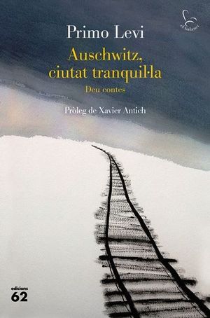 AUSCHWITZ, CIUTAT TRANQUIL�LA