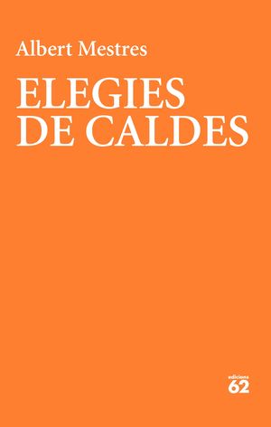 ELEGIES DE CALDES