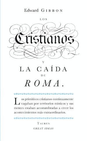 LOS CRISTIANOS Y LA CADA DE ROMA