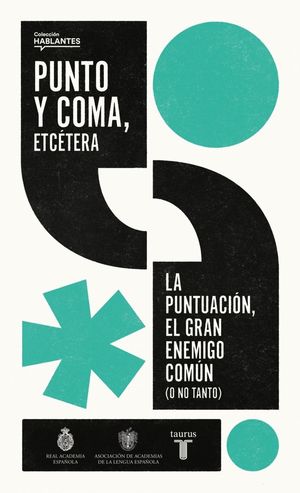 PUNTO Y COMA, ETCTERA