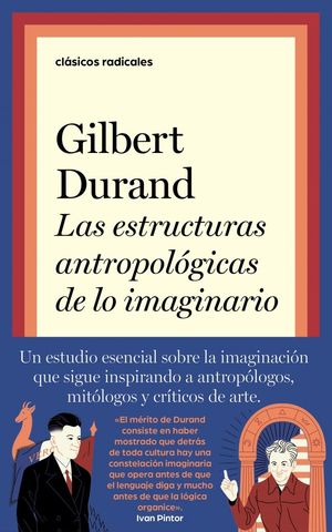 LAS ESTRUCTURAS ANTROPOLGICAS DE LO IMAGINARIO