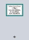 LA GUERRA Y LA PAZ EN TEORA