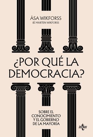 �POR QU� LA DEMOCRACIA?