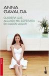 QUISIERA QUE ALGUIEN ME ESPERARA EN ALG�N LUGAR