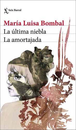 LA LTIMA NIEBLA; LA AMORTAJADA