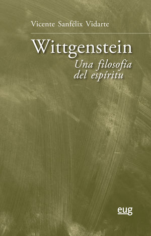 WITTGENSTEIN: UNA FILOSOFA DEL ESPRITU