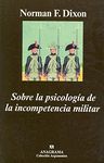 SOBRE LA PSICOLOGA DE LA INCOMPETENCIA MILITAR