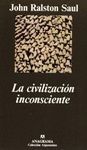 LA CIVILIZACIN INCONSCIENTE