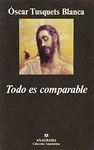 TODO ES COMPARABLE