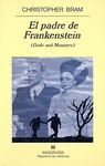 EL PADRE DE FRANKENSTEIN