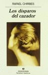 LOS DISPAROS DEL CAZADOR