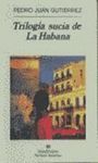 TRILOGA SUCIA DE LA HABANA