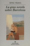 LA GRAN NOVELA SOBRE BARCELONA