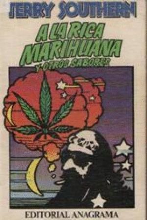 A LA RICA MARIHUANA Y OTROS SABORES