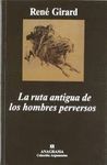 LA RUTA ANTIGUA DE LOS HOMBRES PERVERSOS