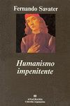 HUMANISMO IMPENITENTE