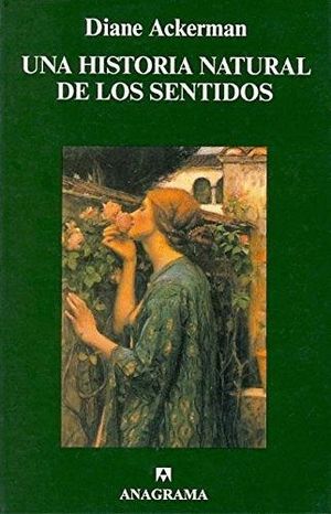 UNA HISTORIA NATURAL DE LOS SENTIDOS