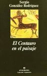 EL CENTAURO EN EL PAISAJE