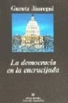 LA DEMOCRACIA EN LA ENCRUCIJADA