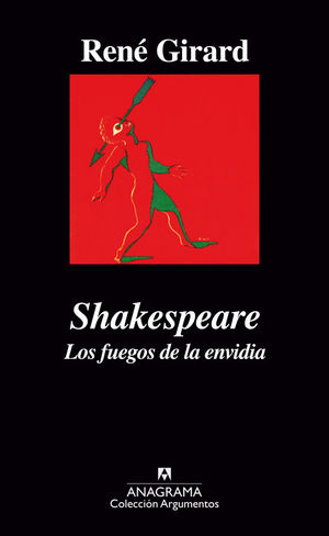 SHAKESPEARE. LOS FUEGOS DE LA ENVIDIA