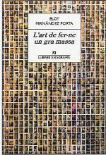 L'ART DE FER-NE UN GRA MASSA