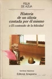 HISTORIA DE UN IDIOTA CONTADA POR L MISMO