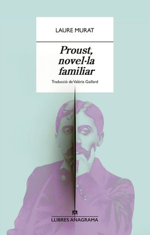 PROUST, NOVELLA FAMILIAR