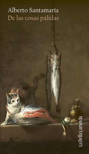 DE LAS COSAS P�LIDAS