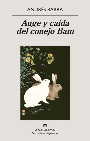AUGE Y CADA DEL CONEJO BAM