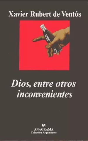 DIOS, ENTRE OTROS INCONVENIENTES