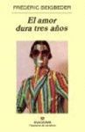 EL AMOR DURA TRES AOS